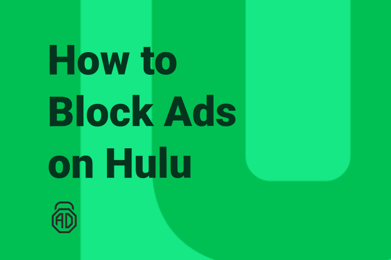 How to Watch Hulu Without Ads: 7 Effective Ways